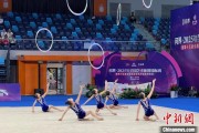 梅州奥运冠军领衔出战 十五运会艺术体操资格赛在重庆举行
